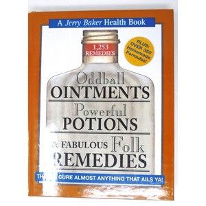 Vintage 2002 Hardback Book "Oddball Ointments, Powerful Potions & Remedies"